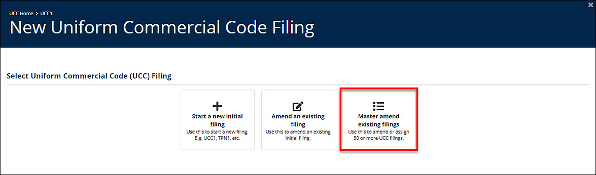 On the "Select Uniform Commercial Code (UCC) Filing" screen, the  "Master amend existing filings" tile is selected.